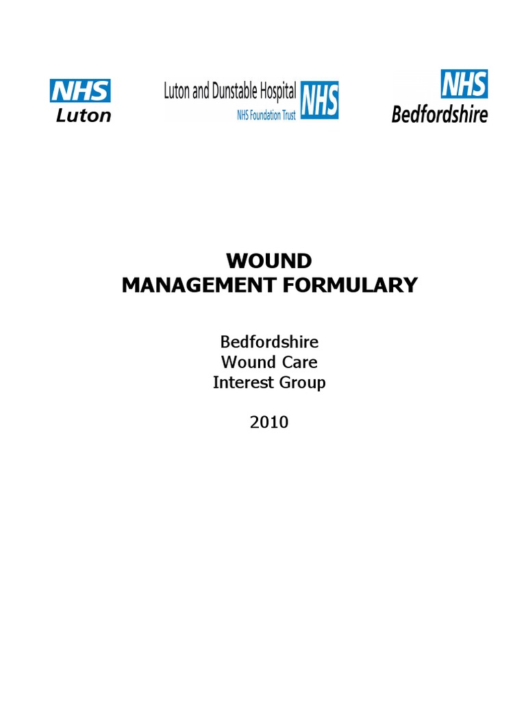 Wound Management Formulary Bedfordshire November 2010 Wound Nursing