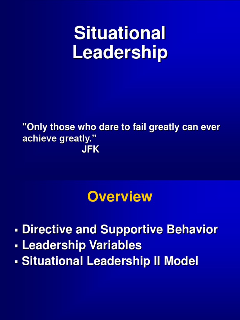 Situational Leadership: 