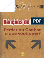 Bençãos de Deus - Perder Ou Ganhar, O Que Você Quer - Silas Malafaia