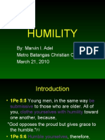 Humility: By: Marvin I. Adel Metro Batangas Christian Church March 21, 2010