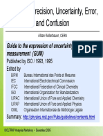 Accuracy, Precision, Uncertainty, Error, and Confusion: Guide To The Expression of Uncertainty in Measurement (GUM)