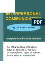 Interpersonal Communication: by DR Rajesh Kumar