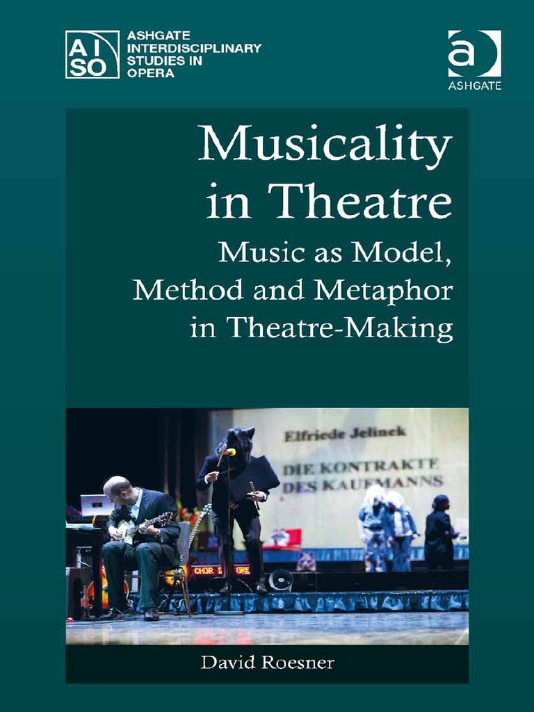 Musicality In Theatre Theatre Paradigm - 