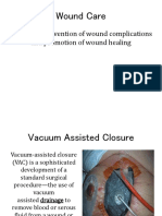 Wound Care: Defined As Prevention of Wound Complications and Promotion of Wound Healing