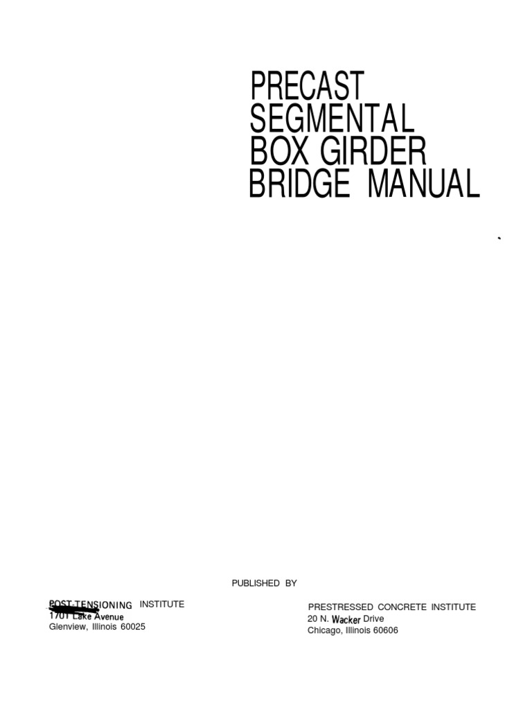 Precast Segmental Box Girder Bridge Manual | PDF | Prestressed Concrete ...
