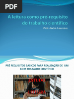 A Leitura Como Pré-requisito Do Trabalho Científico