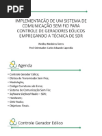 Implementacão de Um Sistema de Comunicação Sem Fio Para Controle de Geradores Eólicos Empregando a Técnica de Sdr