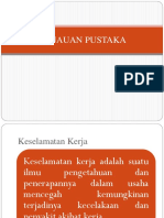 TINJAUAN PUSTAKA Keselamatan Kerja