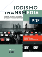 Manual de Periodismo Transmedia: Introducción y Orientación Al Desarrollo de Reportajes Periodísticos Transmedia