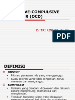 Obsessive-Compulsive Disorder (Ocd) : DR Tri Rini BS, SP KJ