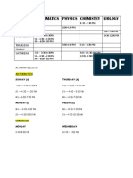 DAY Mathematics Physics Chemistry Biology: Sunday Monday Tuesday Wednesday Thursday Friday Saturday