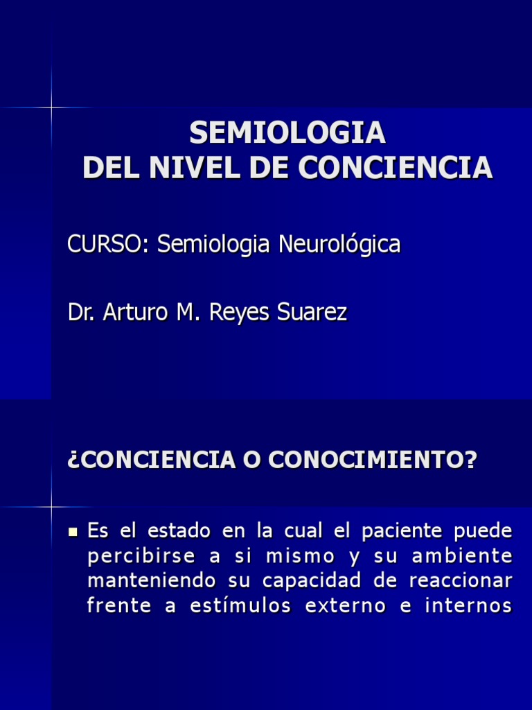 Semiologia Del Nivel de Conciencia 2010 | PDF | Coma | Tálamo