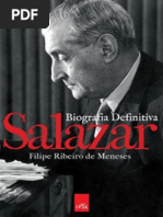 MENESES, Filipe Ribeiro de - Salazar- Biografia Definitiva