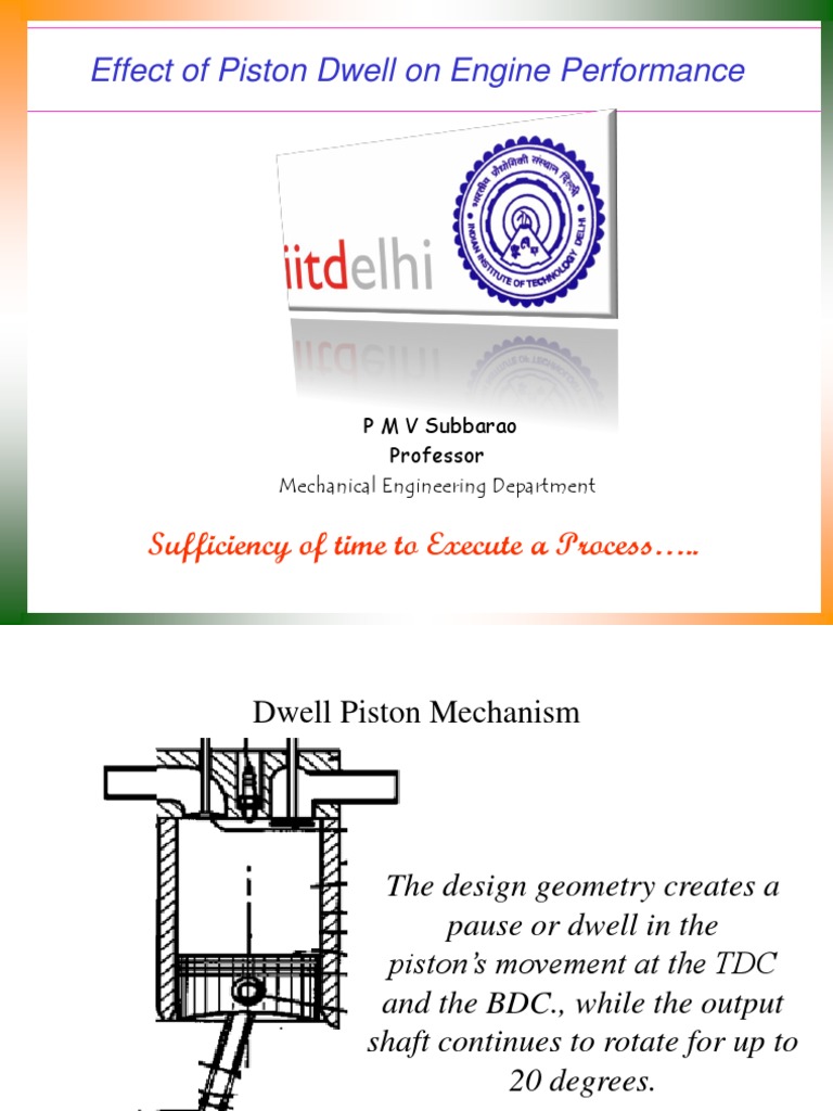 Effect of Piston Dwell On Engine Performance Sufficiency of Time To