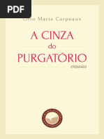 A Cinza Do Purgatorio Otto Maria Carpeaux