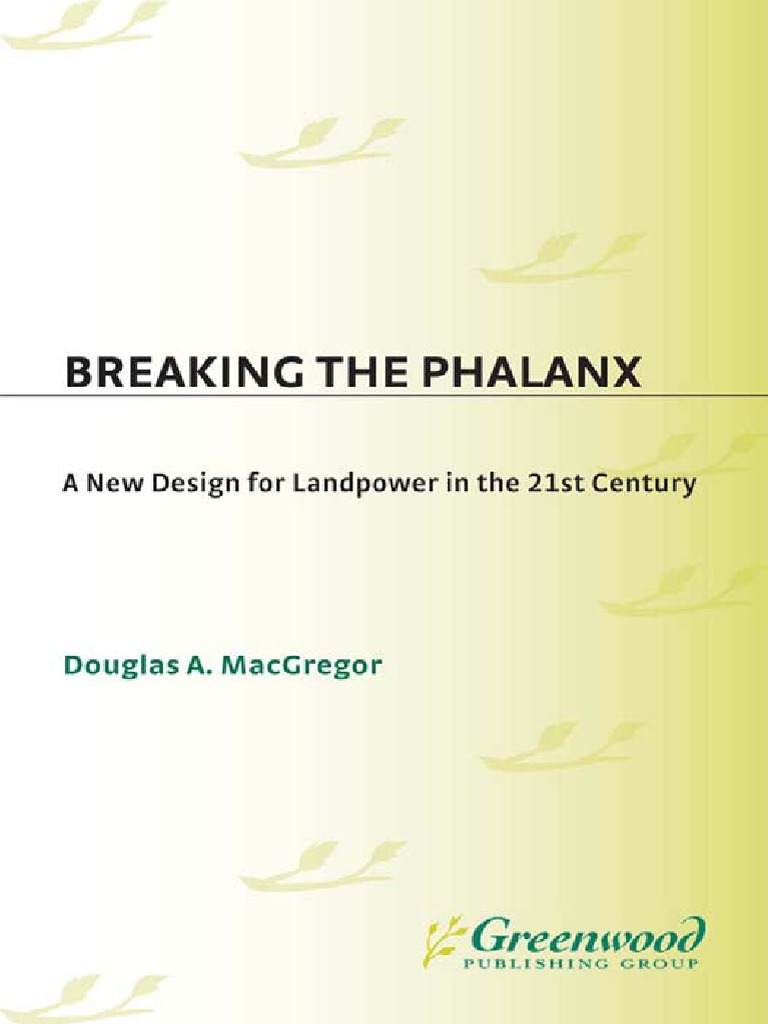 Breaking The Phalanx A New Design For Landpower In The 21st Century Douglas Macgregor 1997 Macedonia Ancient Kingdom Military