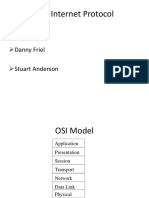 The Internet Protocol: Eliot Grove Danny Friel Stuart Anderson
