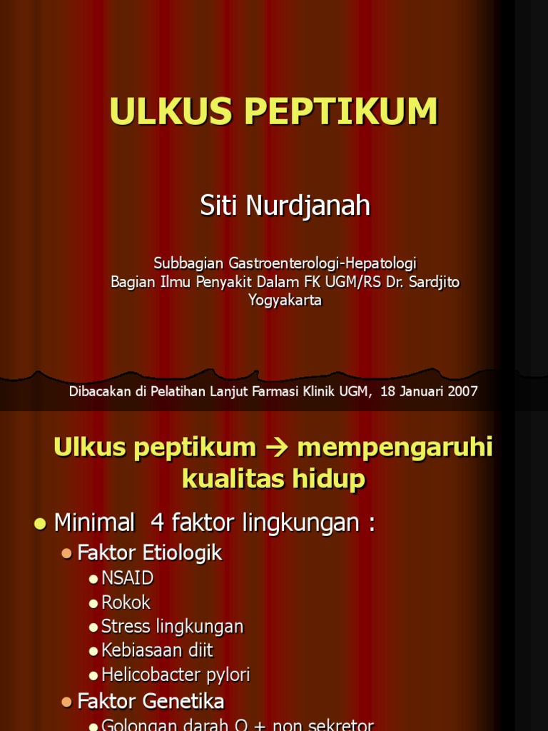 ULKUS PEPTIKUM  Hepatitis Gastroesophageal Reflux Disease  ULKUS PEPTIKUM  Hepatitis Gastroesophageal Reflux Disease