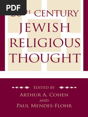 Arthur Cohen Paul Mendes Flohr 20th Century Jewish - 