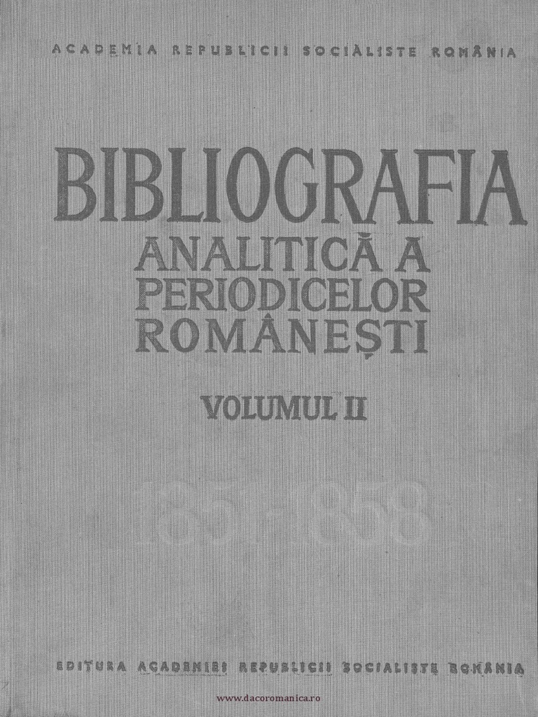 Bibliografia Analitica A Periodicelor Romanesti Vol Ii 1851