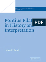 BOND, Helen K. (2004), Pontius Pilate in History and Interpretation. New York, Cambridge University Press PDF
