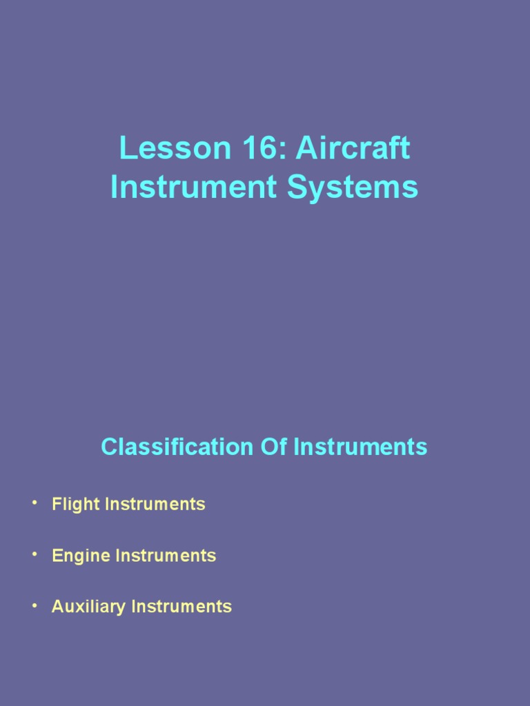 Lesson 16: Aircraft Instrument Systems | PDF | Airspeed | Atmosphere Of ...