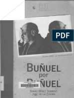 Tomás Pérez Turrent y José de La Colina - Buñuel Por Buñuel
