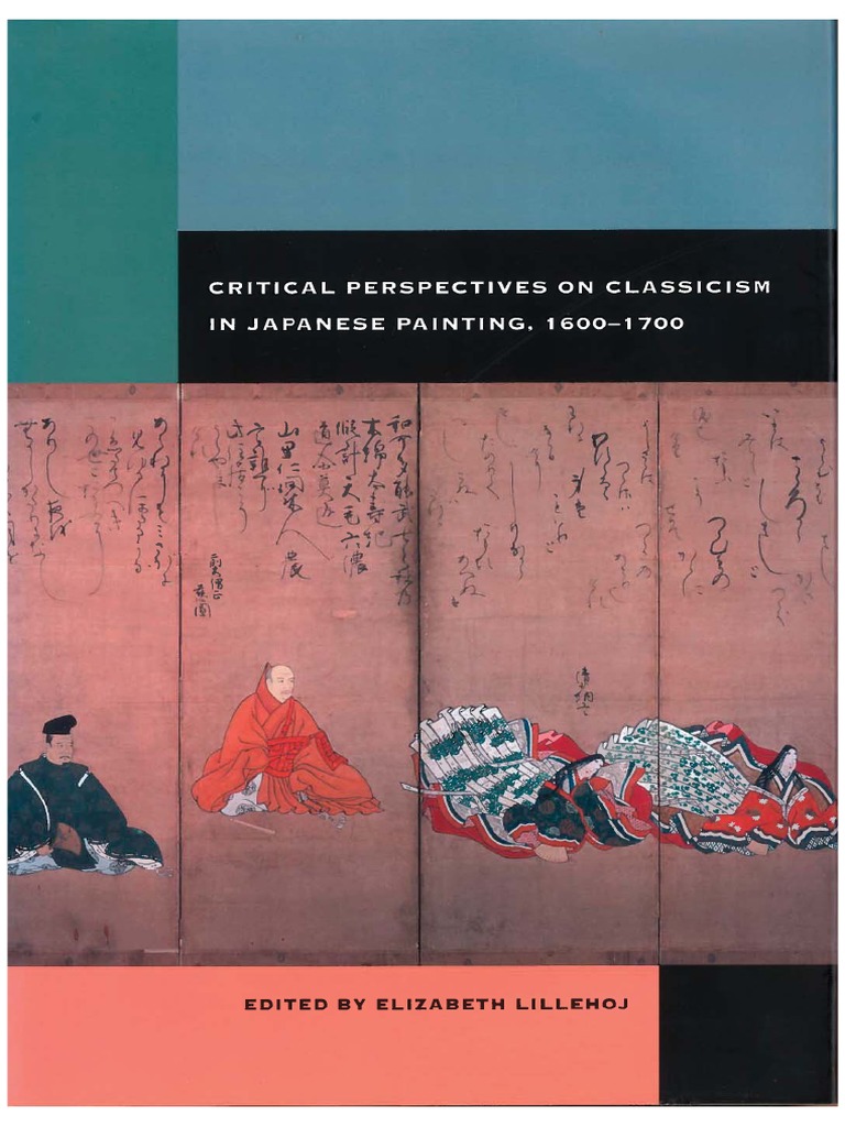 Critical Perspectives on Classicism in Japanese Painting, 16001700