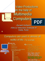 Video Productions Using MM Computers