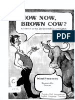 How Now, Brown Cow A Course in The Pronunciation of English