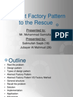 Abstract Factory Pattern To The Rescue: Presented To: Presented by