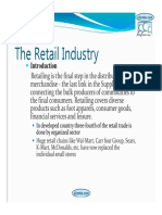 The Retail Industry: in Developed Country Three Fourth of The Retail Trade Is Done by Organized Sector