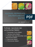 Kultivasi, Reproduksi, & Pertumbuhan Bakteri