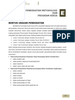 E. Pendekatan, Metodologi & Program Kerja