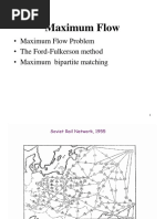 Maximum Flow: - Maximum Flow Problem - The Ford-Fulkerson Method - Maximum Bipartite Matching