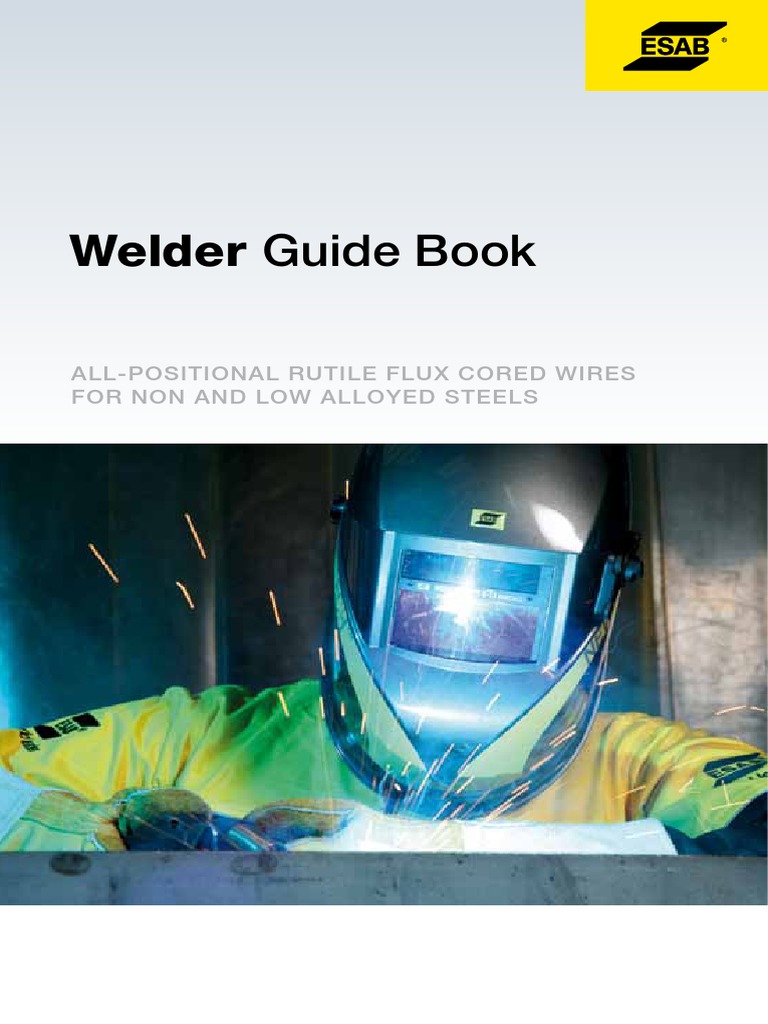 Esab Welder Guide Book All Positional Rutile Flux Cored Wires For