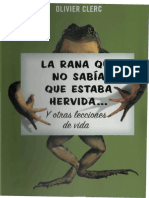 La Rana Que No Sabia Que Estaba Hervida - Olivier Clerc PDF