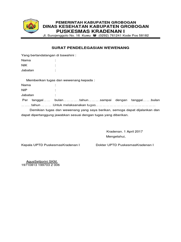 Surat Pendelegasian Wewenang Contoh Surat Pendelegasian Tugas Dan Wewenang - Sehingga wewenang adalah hal yang paling penting agar suatu pendelegasian tugas dapat diberikan kepada seseorang tanpa adanya wewenang pendelegasian tugas tidaklah sah dan tidak harus dilaksanakan.