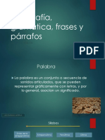 Ortografía, Gramática, Frases y Párrafos