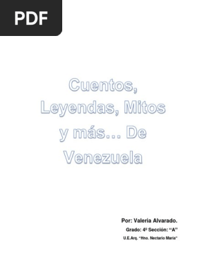 Cuentos Leyendas Mitos Fabulas Versos Y Poemas De Venezuela