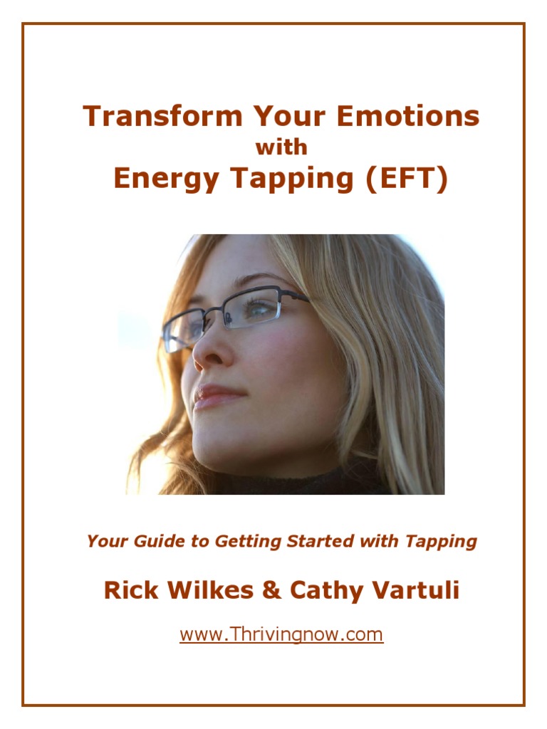 Transform Your Emotions With Tapping (EFT) PDF | PDF | Emotional ...