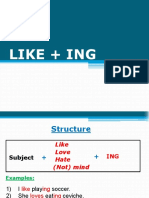 LIKE + ING structure