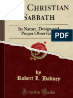 Robert L. Dabney - The Christian Sabbath Its Nature, Design and Proper Observance (1882)