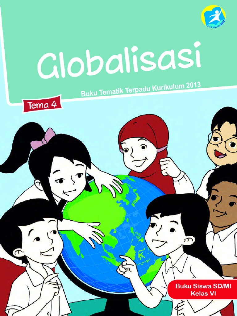 Kelas 06 SD Tematik 4 Globalisasi Siswa