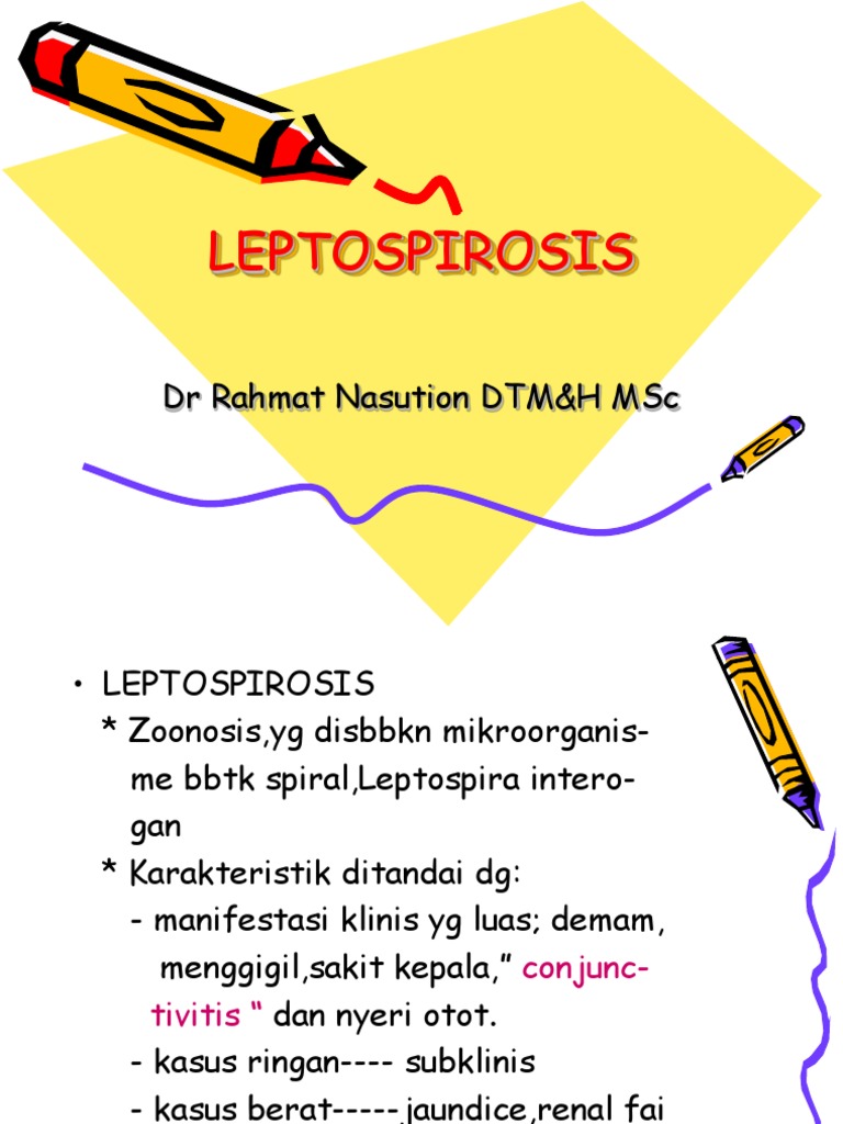 LEPTOSPIROSIS ZOONOSIS PENYAKIT YANG DAPAT MENYEBABKAN DEMAM DAN