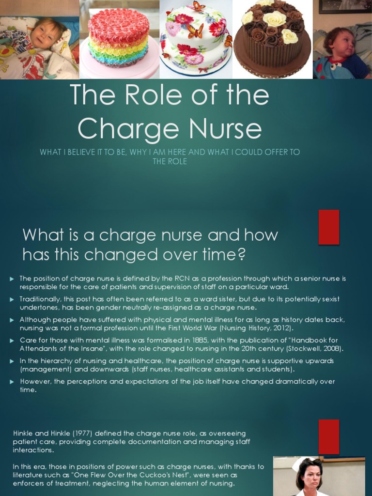 The Role of The Charge Nurse What I Believe It To Be, Why I Am Here