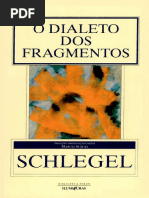 SCHLEGEL Friedrich - O Dialeto Dos Fragmentos