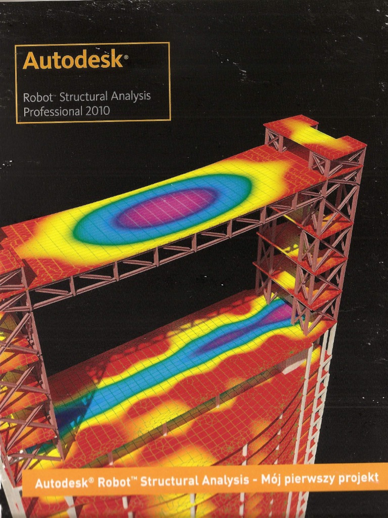 Autodesk Robot Structural Analysis - Mój Pierwszy Projekt | PDF