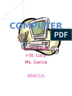 Computer: Ivy N. Yabut I-St. Lucy Ms. Garcia