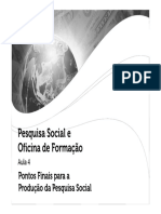 Pesquisa Social e Oficina de Formação